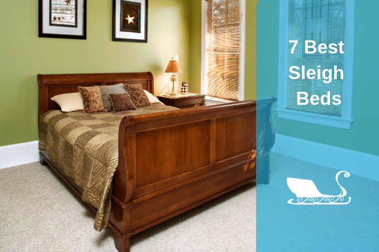 7 Best Sleigh Beds