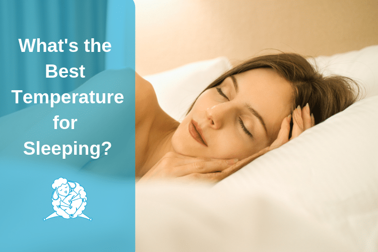 What's the Best Temperature for Sleeping?