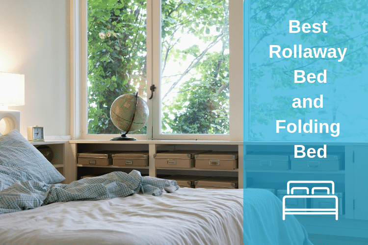 Best Rollaway Bed and Folding Bed