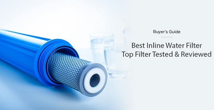 best-inline-water-filter-reviews-buyer-guide