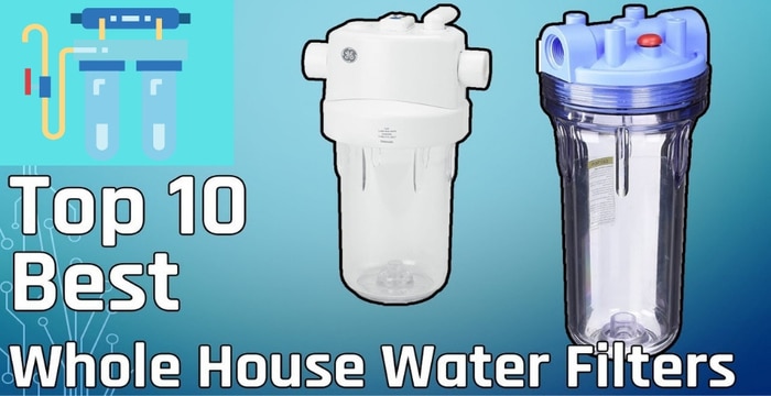 best-whole-house-water-filter