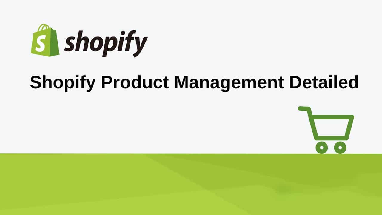 shopify Efficient Product Management