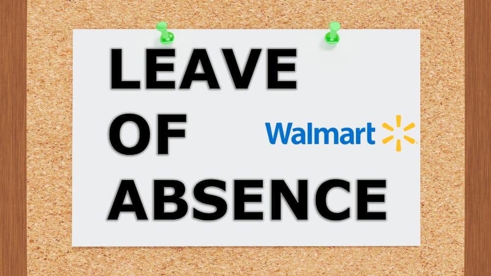 Leave Of Absence Policy At Walmart